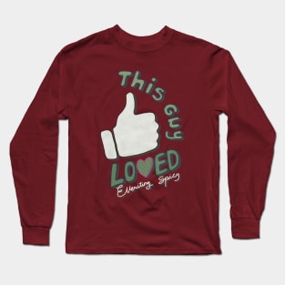 Loved Everything Spicy Long Sleeve T-Shirt